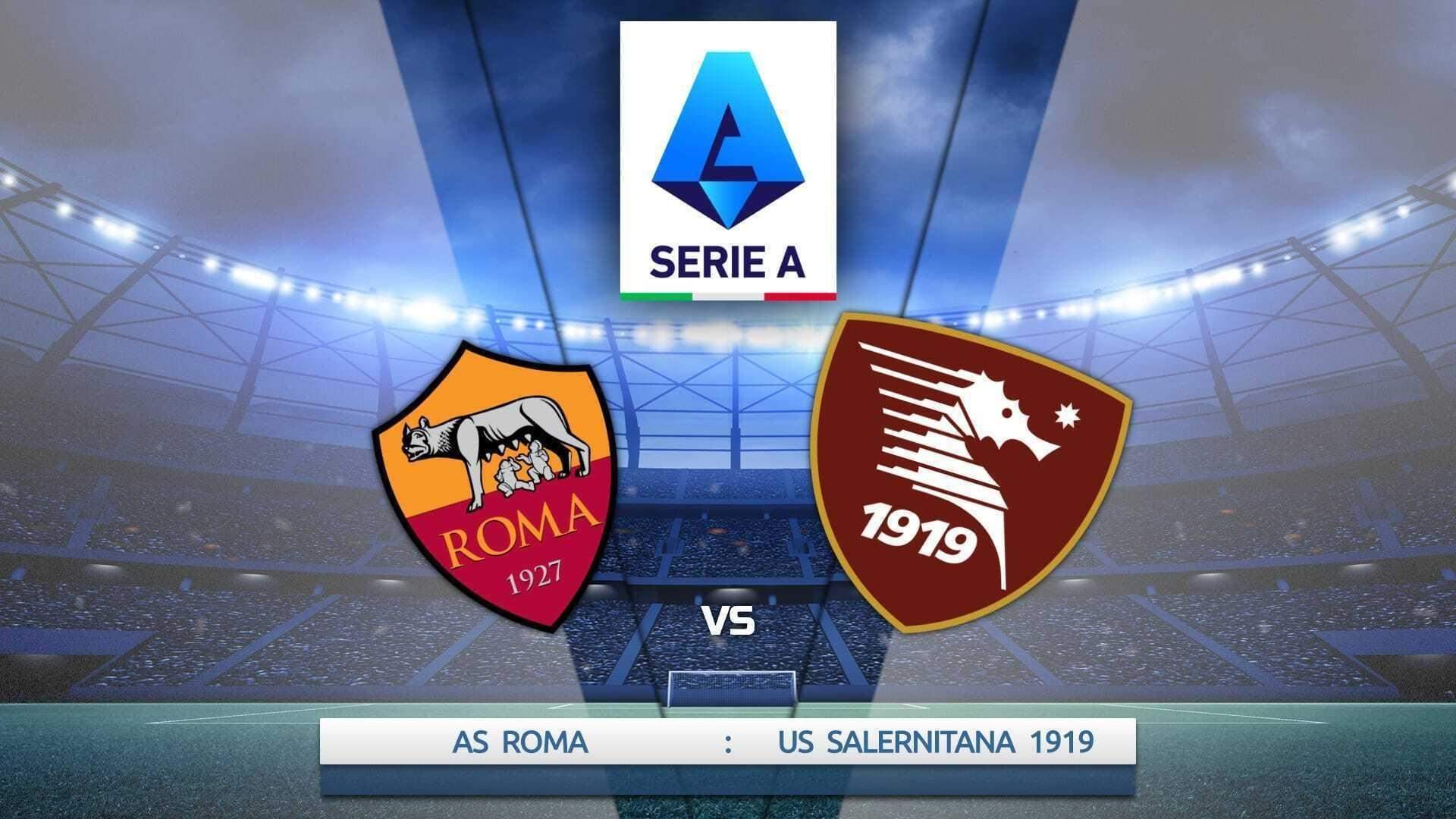 Dự đoán: AS Roma 3-1 Salernitana